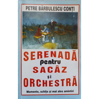 SERENADA PENTRU SACAZ SI ORCHESTRA