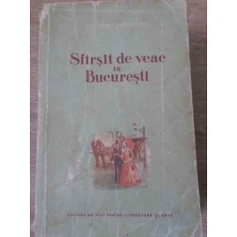 SFARSIT DE VEAC IN BUCURESTI