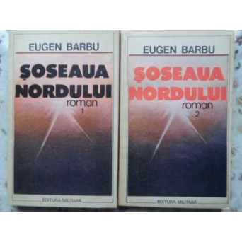 SOSEAUA NORDULUI VOL.1-2