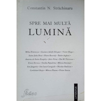 SPRE MAI MULTA LUMINA