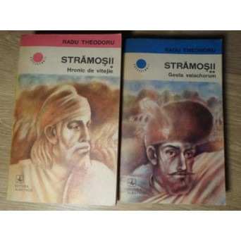 STRAMOSII VOL.1-2 HRONIC DE VITEJIE. GESTA VALACHORUM