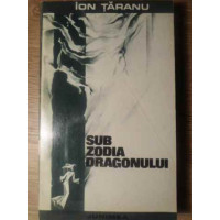 SUB ZODIA DRAGONULUI