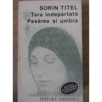 TARA INDEPARTATA PASAREA SI UMBRA