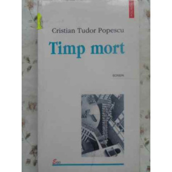 TIMP MORT. SCRIERI