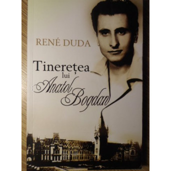 TINERETEA LUI ANATOL BOGDAN