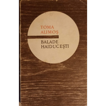 TOMA ALIMOS BALADE HAIDUCESTI