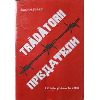 TRADATORII. EDITIE ROMANA-RUSA