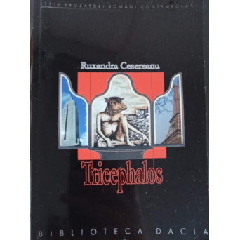 TRICEPHALOS: CARTEA LICORNEI, PERIPETIILE ALISEI IN TARA NEWYORKEZA, CUFERELE TRUPULUI MEU