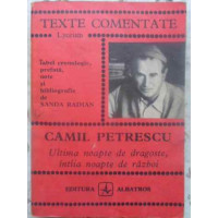 ULTIMA NOAPTE DE DRAGOSTE, INTAIA NOAPTE DE RAZBOI. TEXTE COMENTATE ULTIMA NOAPTE DE DRAGOSTE, INTAIA NOAPTE DE RAZBOI. TEXTE COMENTATE
