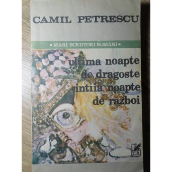 ULTIMA NOAPTE DE DRAGOSTE, INTAIA NOAPTE DE RAZBOI