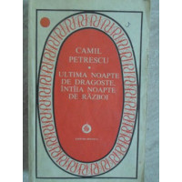 ULTIMA NOAPTE DE DRAGOSTE, INTAIA NOAPTE DE RAZBOI