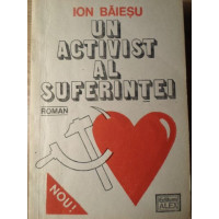 UN ACTIVIST AL SUFERINTEI UN ACTIVIST AL SUFERINTEI