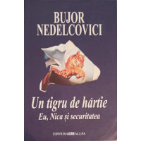 UN TIGRU DE HARTIE UN TIGRU DE HARTIE
