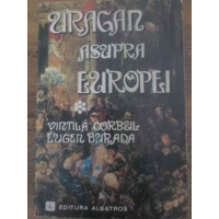 URAGAN ASUPRA EUROPEI VOL.1 URAGAN ASUPRA EUROPEI VOL.1