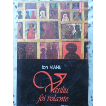 VASILIU, FOI VOLANTE