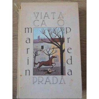 VIATA CA O PRADA