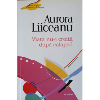 VIATA NU-I CROITA DUPA CALAPOD