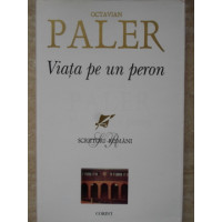 VIATA PE UN PERON