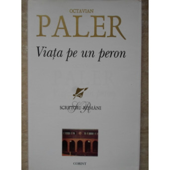 VIATA PE UN PERON