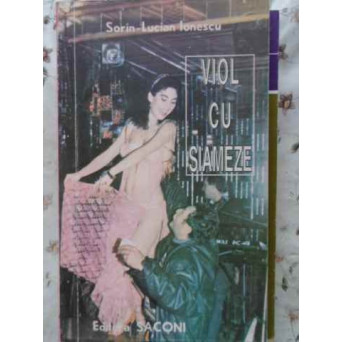 VIOL CU SIAMEZE