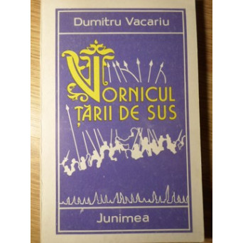 VORNICUL TARII DE SUS (CU DEDICATIA AUTORULUI)