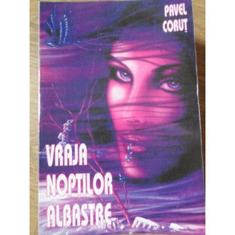 VRAJA NOPTILOR ALBASTRE