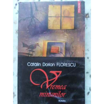 VREMEA MINUNILOR