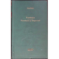 FUNDATIA. FUNDATIA SI IMPERIUL FUNDATIA. FUNDATIA SI IMPERIUL