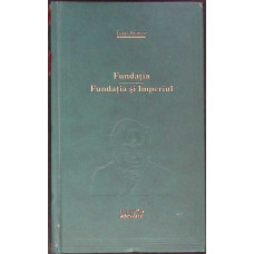FUNDATIA. FUNDATIA SI IMPERIUL