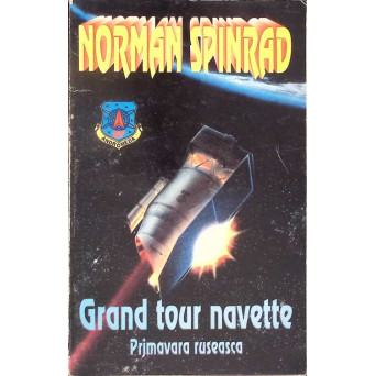 GRAND TOUR NAVETTE. PRIMAVARA RUSEASCA