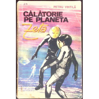 CALATORIE PE PLANETA ZETA
