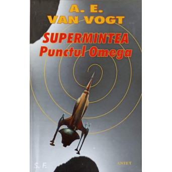 SUPERMINTEA. PUNCTUL OMEGA