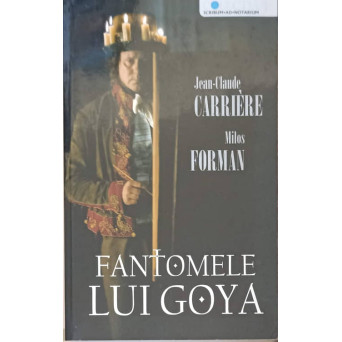 FANTOMELE LUI GOYA