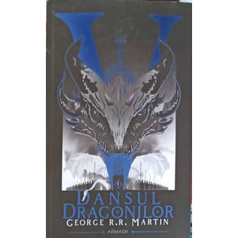 DANSUL DRAGONILOR VOL.1
