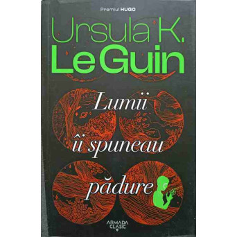 LUMII II SPUNEAU PADURE