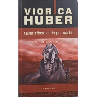 TAINA SFINXULUI DE PE MARTE
