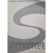 TRANSHUMANTE GALACTICE