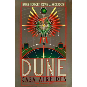 DUNE. CASA ATREIDES. PRELUDIUL DUNEI - CARTEA 1