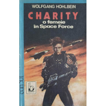 CHARITY - O FEMEIE IN SPACE FORCE