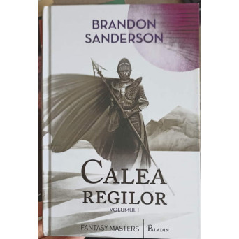 CALEA REGILOR VOL.1