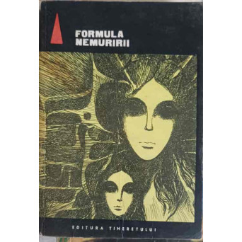 FORMULA NEMURIRII. POVESTIRI STIINTIFICO-FANTASTICE SOVIETICE