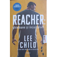 REACHER: GHINIOANE SI INCURCATURI REACHER: GHINIOANE SI INCURCATURI