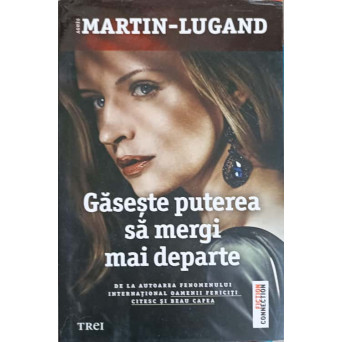 GASESTE PUTEREA SA MERGI MAI DEPARTE