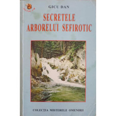 SECRETELE ARBORELUI SEFIROTIC