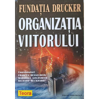 FUNDATIA DRUCKER. ORGANIZATIA VIITORULUI