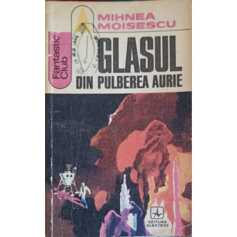 GLASUL DIN PULBEREA AURIE