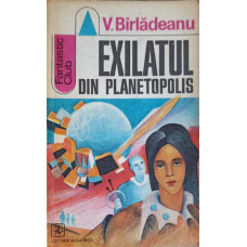 EXILATUL DIN PLANETOPOLIS