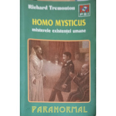 HOMO MYSTICUS - MISTERELE EXISTENTEI UMANE