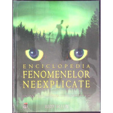ENCICLOPEDIA FENOMENELOR NEEXPLICATE