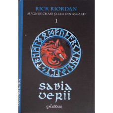 MAGNUS CHASE SI ZEII DIN ASGARD VOL.1 SABIA VERII